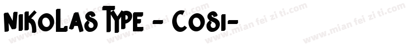 Nikolas Type - Cosi字体转换